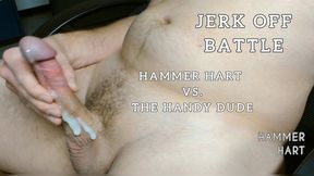 jerk-off battle - hammer hart vs. the handy dude - i won this time