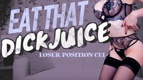 Eat that Dickjuice