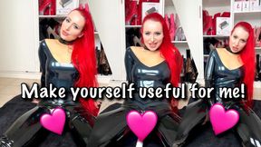 Make yourself useful for me!