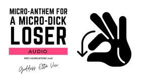 Micro-Anthem for a Micro-Dick Loser | Audio-Only SPH