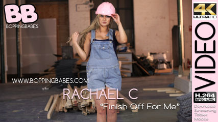 Rachael C "Finish Off For Me"