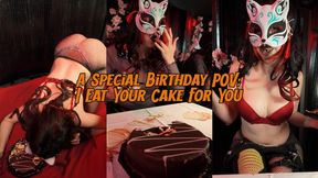 A Special Birthday POV: I Eat Your Cake For You [ROLEPLAY]