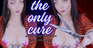 The Only Cure (Penectomy/Castration)