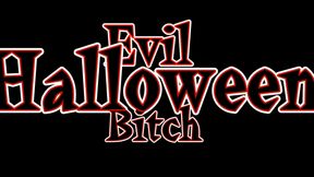 Evil Halloween Bitch