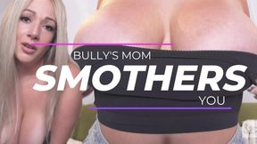 Bully's Mom Ends You