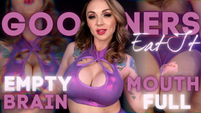 Gooner's Eat It- Brain Empty Mouth Full CEI