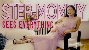 STEP-MOMMY SEES EVERYTHING