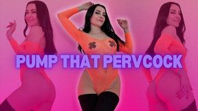 Pump That Pervcock