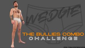 THE BULLIES COMBO CHALLENGE