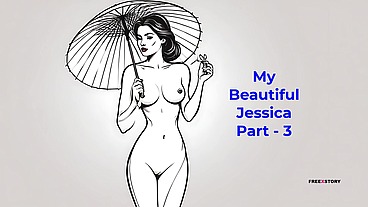 My Beautiful Jessica Part - 3 - English Audio Sex Story