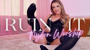 RUIN IT! - Nylon Foot Worship Ruined Orgasm JOI