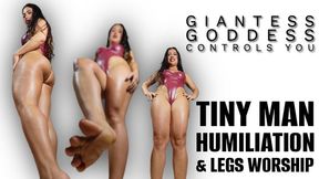 Giantess Goddess Controls You | Tiny Man Humiliation & Legs Worship