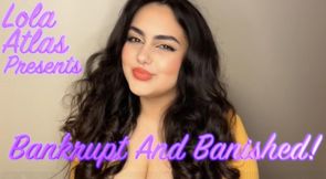 Bankrupt and Banished!