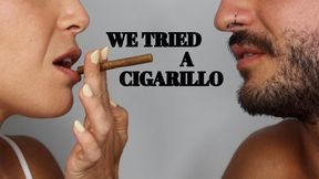 We tried a cigarillo - Mr and Mrs C