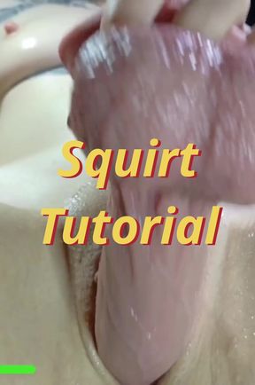 Squirt tutorial babe teaches how to make her squirt