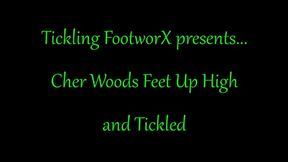Cher Woods Feet Up High and Tickled