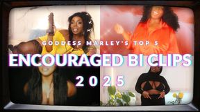 Goddess Marley's Top 5: Encouraged Bi [2025]