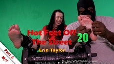 Hot Feet Off The Street 20 Part 6 Erin Taylor