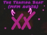 The Teasing Brat (mfm erotic audio)
