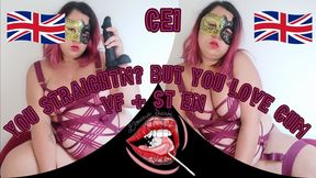 You straight? But you love cum