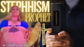 Stephhism Prophet