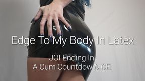 720p Edge To My Body In Latex: JOI Ending In A Cum Countdown & CEI