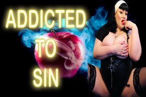 ADDICTED TO SIN