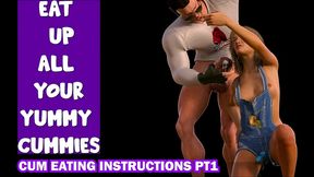 cum eating instructions pt1