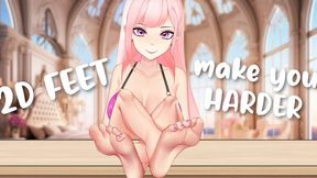 2D Feet Make You Harder