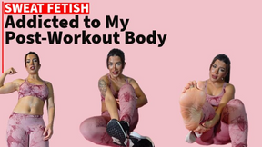 Addicted to My Post-Workout Body