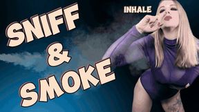 Sniff & Smoke