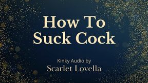 How To Suck Cock - Audio MP3