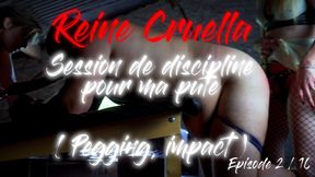 Session de discipline pour ma pute ( Pegging, impact ) - 
Discipline Session for My Whore (Pegging, Impact) - EPISODE 2/10