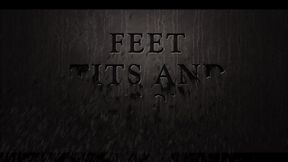 Feet, Tits and Arse 1