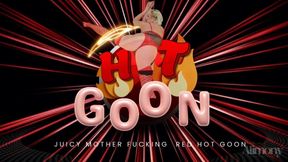 RED HOT GOON