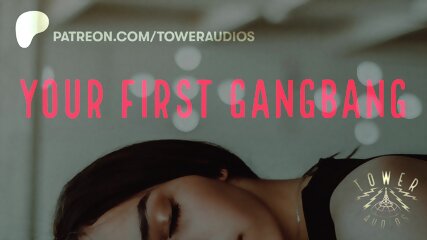 Your First Gangbang  (Erotic audio for women) (Audioporn)