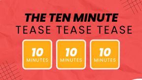 The Ten-Minute Tease-Edging-Countdowns-Femdom-The Gentle Domme