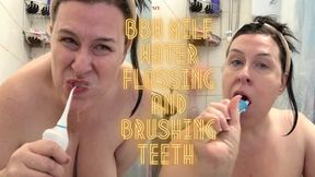 BBW MILF Water Flossing and Brushing Teeth 720p