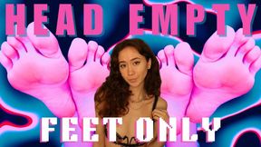 Head Empty Feet Only