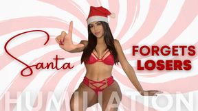 Santa Forgets Losers