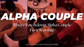Alpha Foot Worship: Where you belong