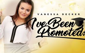 I've Been Promoted