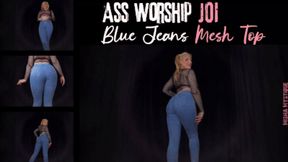 Ass Worship JOI: Blue Jeans Mesh Top - mp4