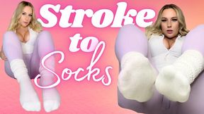 Stroke to Socks