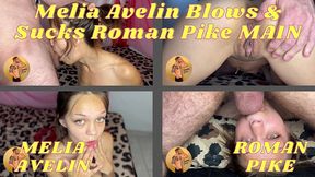 melia avelin blows & sucks roman pike main 4k