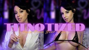 Titnotized Away From Your Wife (Topless CUSTOM ORDER)