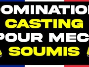 Le Casting de mon Futur ! - JOI DOMINATION FR