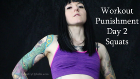 Workout Punishment Day 2 - Squats