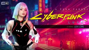 Cyberpunk: Lucy (VR Porn Parody)