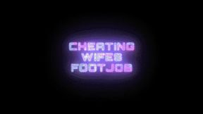 Cheating Wifes Footjob